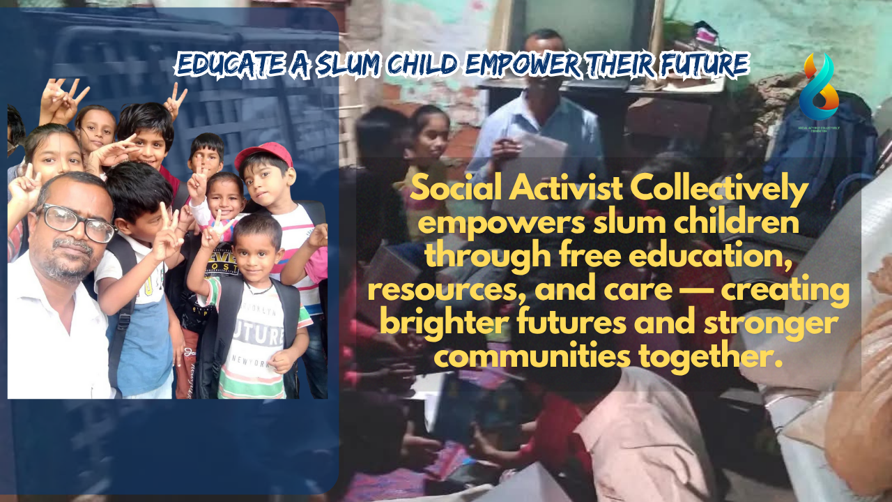 Educate a Slum Child Empower Their Future